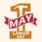 1 May. Labor Day. Vector illustration with a orange number and a red ribbon on a light background.