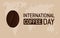 1 October International coffee day vector illustration. Coffee bean and text on cream background