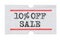 10 % OFF Sale printed on price tag sticker isolated on white