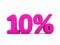 10 Percent Pink Sign