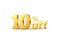 10 percent of price in golden font realistic vector illustration isolated.