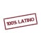 100% Latino rectangular stamp.