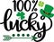 100 Lucky, so lucky, green clover, so lucky, shamrock, lucky clover vector illustration file
