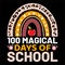 100 Magical Days Of School, typography design for kindergarten pre k preschool