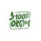 100 percent organic. Ecology nature green color lettering phrase.