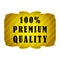 100 percent premium quality label