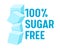 100 Percent Sugar Free Concept for Banner, Healthy Food, Low Carb Nutrition, Product, Blue Typography with Pile of Sugar