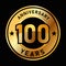 100 years anniversary medal gold golden circle design vector birthday celebration 100th