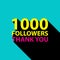 1000 followers, Thank You card template for social networks, promotion and advertising.