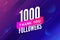 1000 followers vector. Greeting social card thank you followers. Congratulations follower design template