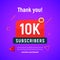 10000 followers vector post 10k celebration. Ten thousands subscribers followers thank you congratulation