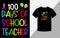 100th days of school teacher design