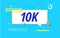 10k or 10000 followers in design banner. vector template for web, vlog, blog