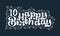 10th Happy Birthday lettering, 10 years Birthday beautiful typography design with dots, lines, and leaves