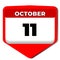 11 October vector icon calendar day. 11 date of October. Eleventh day of October. 11th date number. 11 day calendar