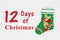 The 12 days of Christmas with a Christmas stocking with a reindeer