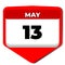 13 May vector icon calendar day. 13 date of May. Thirteenth day of May. 13th date number. 13 day calendar. Thirteen date