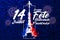 `14 Juillet - Bonne FÃªte Nationale FranÃ§ais` is the words for celebrate French Bastille Day in 14th July