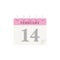 14th of February. Pink calendar.