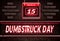 15 March, Dumbstruck Day, Neon Text Effect on Bricks Background