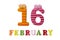 On 16 February, on a white background, numbers and letters.