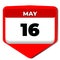 16 May vector icon calendar day. 16 date of May. Sixteenth day of May. 16th date number. 16 day calendar. Sixteen date