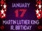 17 January, Martin Luther King Jr. Birthday, neon Text Effect on bricks Background