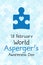 18 February World Aspergers awareness day banner. Symbol of autism. Design template for background, card, print, poster