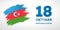 18 Oktyabr musteqillik gunu. Translation from azerbaijani: October 18th Independence day