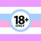 18 plus only sign warning symbol on the intersex pride flags background, LGBTQ pride flags of lesbian, gay, bisexual