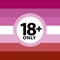 18 plus only sign warning symbol on the lasbian pride flags background, LGBTQ pride flags of lesbian, gay, bisexual