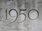 1950, Year Carved In Stone