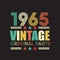 1965 vintage retro Original t shirt design vector