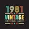 1981 vintage retro Original t shirt design vector