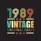 1989 vintage retro Original t shirt design vector