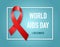 1st December World AIDS Day. Vector illustration