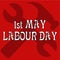 1st May Labour Day