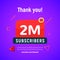2 million followers vector post 2m celebration. Two millions subscribers followers thank you congratulation