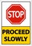 2-Way Stop Proceed Slowly Sign On White Background