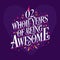 2 whole years of being awesome. 2nd birthday celebration lettering