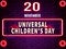 20 November, Universal Children's Day, Neon Text Effect on Bricks Background