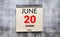 20 twentieth day june Month Calendar Concept on Wooden Blocks.