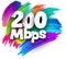 200 Mbps paper word sign with colorful spectrum paint brush strokes over white
