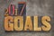 2017 goals in letterpress wood type