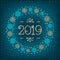 2019 text Christmas card Happy New Year holiday greeting card. 2019 number, wreath of snowflakes, dark turquoise elegant