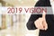 2019 vision banner, Businessman hand touching 2019 vision word o