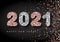 2021 Happy New Year banner with Rose gold and Silver Numbers on black background with spraing confetti. Vector illustration. All