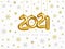 2021 New Year Card. Christmas Decorations. Gold Number 2021 Hanging on a Gold Chain surrounded by Snowflakes and Confetti. Happy