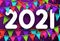 2021 paper sign on multicolored flag garland background