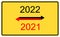 2022,2021 new year. 2022,2021 new year on a yellow road billboard